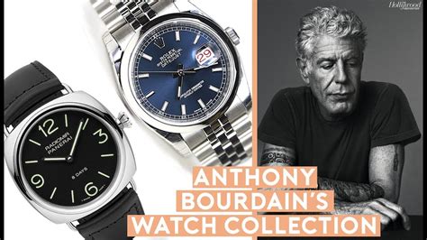 anthony bourdain watch collection.